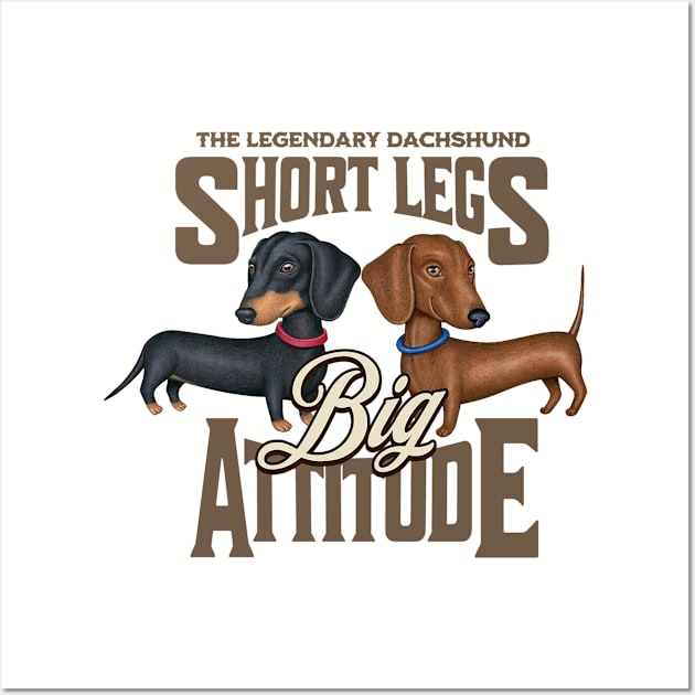 Dachshund-Short Legs Big Attitude Wall Art by Danny Gordon Art